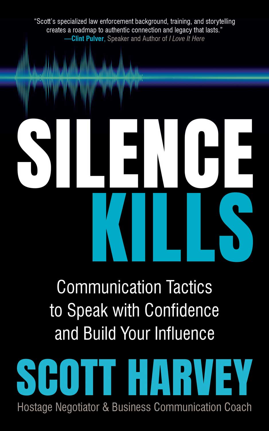 Silence Kills Book Cover, by Scott Harvey